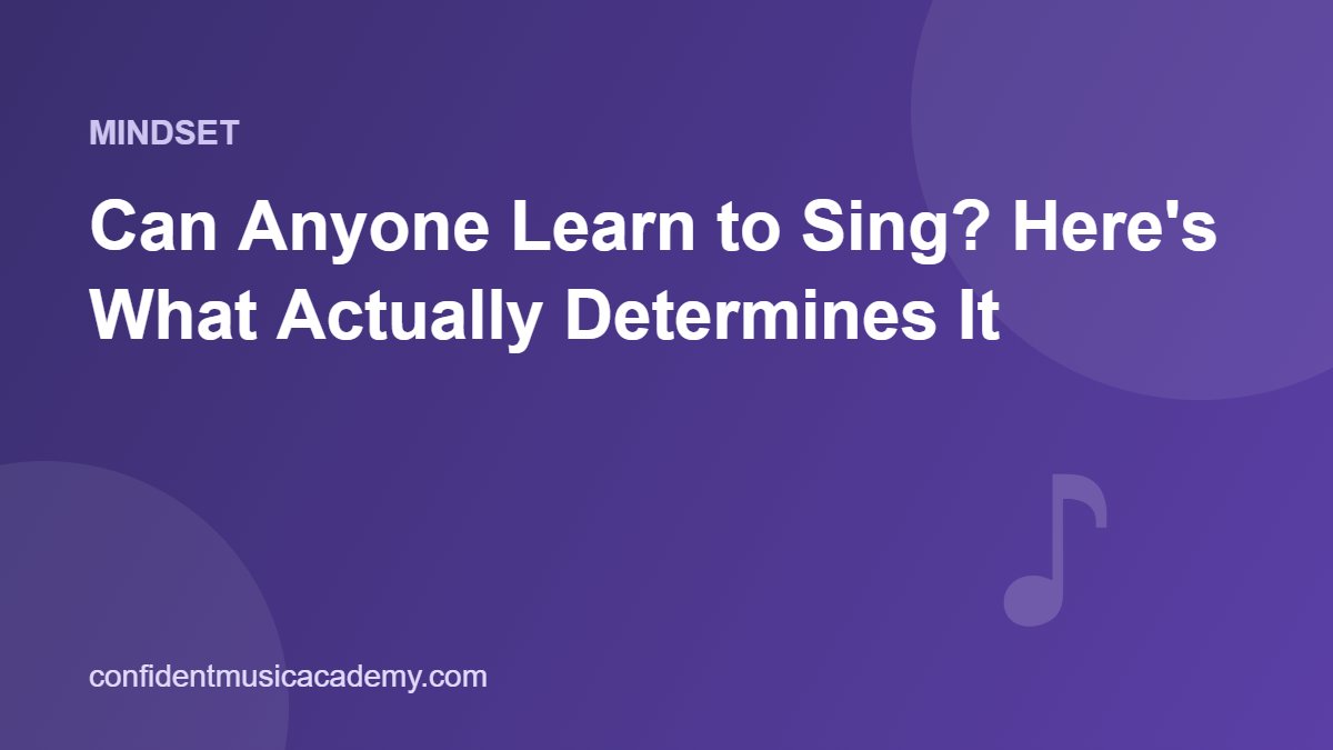 Can Anyone Learn to Sing? Here's What Actually Determines It