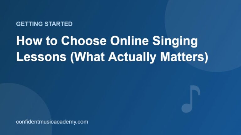 How to Choose Online Singing Lessons (What Actually Matters)